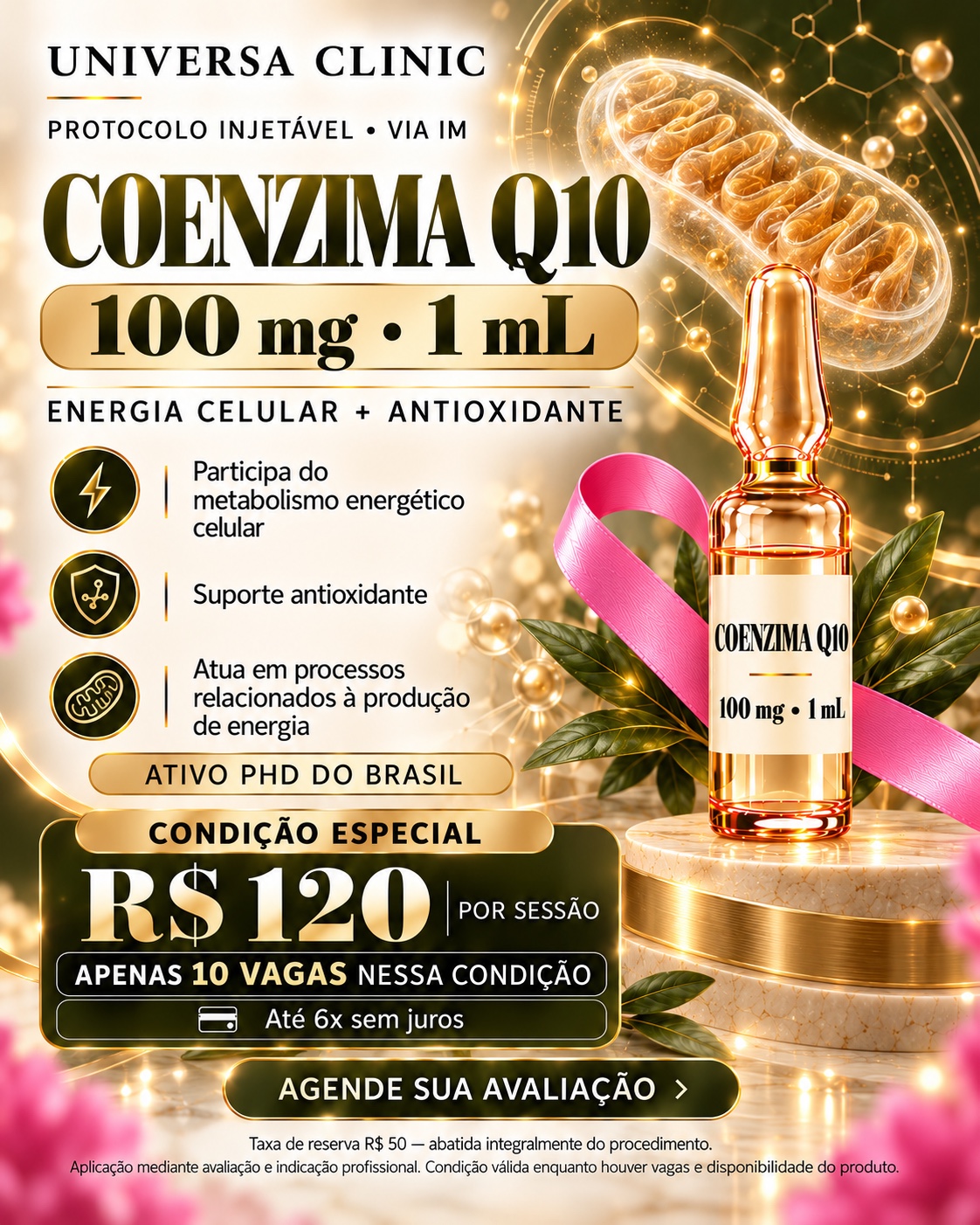 Coenzima Q10 100 mg em 1 mL, via IM, por R$ 120 a sessão, com 10 vagas.
