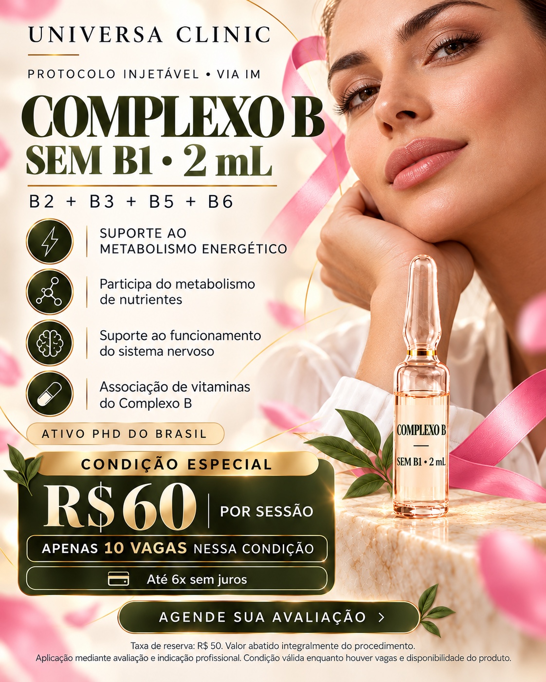Complexo B sem B1, 2 mL via IM, por R$ 60 a sessão, com 10 vagas.