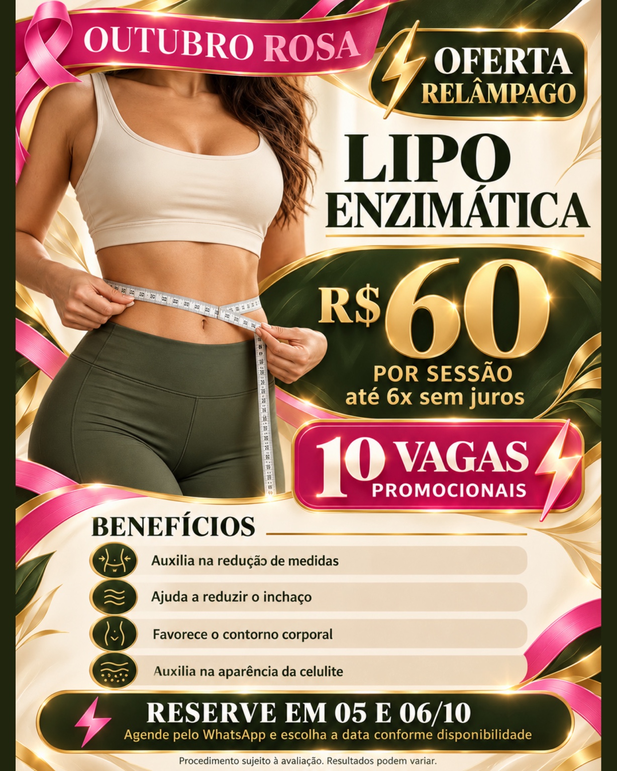 Oferta Outubro Rosa de Lipo Enzimática por R$ 60 por sessão, com 10 vagas promocionais.